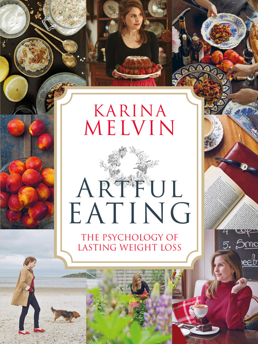 Title details for Artful Eating by Karina Melvin - Available